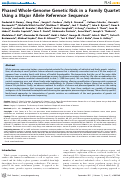 Cover page: Phased Whole-Genome Genetic Risk in a Family Quartet Using a Major Allele Reference Sequence