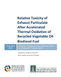 Cover page: Relative Toxicity of Exhaust Particulate After Accelerated Thermal Oxidation of Recycled Vegetable Oil Biodiesel Fuel