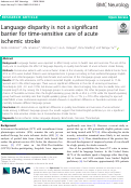 Cover page: Language disparity is not a significant barrier for time-sensitive care of acute ischemic stroke