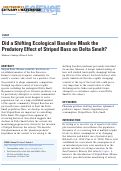 Cover page: Did a Shifting Ecological Baseline Mask the Predatory Effect of Striped Bass on Delta Smelt?