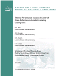 Cover page: Thermal Performance Impacts of Center-of-Glass Deflections in Installed Insulating Glazing Units