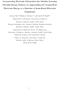 Cover page: Incorporating Electronic Information into Machine Learning Potential Energy Surfaces via Approaching the Ground-State Electronic Energy as a Function of Atom-Based Electronic Populations.
