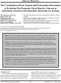 Cover page: The Contributions of Prior Trauma and Peritraumatic Dissociation to Predicting Post-Traumatic Stress Disorder Outcome in Individuals Assessed in the Immediate Aftermath of a Trauma