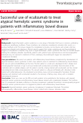 Cover page: Successful use of eculizumab to treat atypical hemolytic uremic syndrome in patients with inflammatory bowel disease.