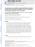 Cover page: Social support as a moderator of physical disability and mental health in older Vietnamese immigrants in the U.S.: Results from the Vietnamese aging and care survey (VACS)