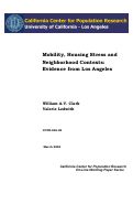 Cover page: Mobility, Housing Stress and Neighborhood Contexts: Evidence from Los Angeles