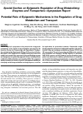 Cover page: Potential role of epigenetic mechanisms in the regulation of drug metabolism and transport.