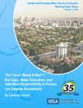 Cover page: “Are You A Waste-A-Roo?”: Kid Cops, Water Education, and Individual Responsibility in Porous Los Angeles Households