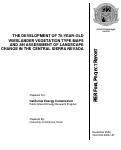 Cover page: The Development of 70-Year-Old Wieslander Vegetation Type Maps and an Assessment of Landscape Change in the Central Sierra Nevada