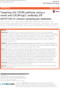 Cover page: Targeting the CXCR4 pathway using a novel anti-CXCR4 IgG1 antibody (PF-06747143) in chronic lymphocytic leukemia