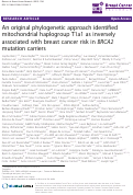 Cover page: An original phylogenetic approach identified mitochondrial haplogroup T1a1 as inversely associated with breast cancer risk in BRCA2 mutation carriers