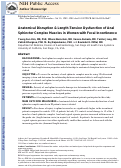 Cover page: Anatomical disruption and length-tension dysfunction of anal sphincter complex muscles in women with fecal incontinence.