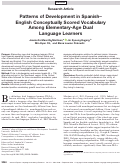 Cover page: Patterns of Development in Spanish-English Conceptually Scored Vocabulary Among Elementary-Age Dual Language Learners.