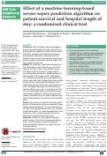 Cover page: Effect of a machine learning-based severe sepsis prediction algorithm on patient survival and hospital length of stay: a randomised clinical trial