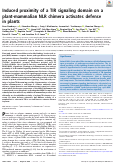 Cover page: Induced proximity of a TIR signaling domain on a plant-mammalian NLR chimera activates defense in plants.