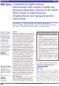 Cover page: Longitudinal neighbourhood determinants with cognitive health and dementia disparities: protocol of the Multi-Ethnic Study of Atherosclerosis Neighborhoods and Aging prospective cohort study