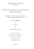 Cover page: Computational studies of barrier-crossing in polymer field theory