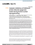 Cover page: Catalytic inhibition of H3K9me2 writers disturbs epigenetic marks during bovine nuclear reprogramming