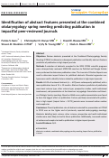 Cover page: Identification of abstract features presented at the combined otolaryngology spring meeting predicting publication in impactful peer‐reviewed journals