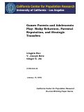 Cover page: Games Parents and Adolescents Play: Risky Behaviors, Parental Reputation, and Strategic Transfers