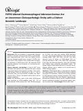 Cover page: FGFR2‐Altered Gastroesophageal Adenocarcinomas Are an Uncommon Clinicopathologic Entity with a Distinct Genomic Landscape