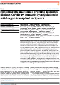 Cover page: Host-microbe multiomic profiling identifies distinct COVID-19 immune dysregulation in solid organ transplant recipients