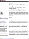 Cover page: Someone who hates themself doesnt come for their drugs: Experiences of mental health along the HIV care continuum in South-Central, Uganda.