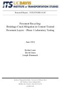 Cover page: Pavement Recycling: Shrinkage Crack Mitigation in Cement-Treated Pavement Layers – Phase 1 Laboratory Testing