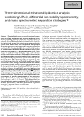 Cover page: Three-dimensional enhanced lipidomics analysis combining UPLC, differential ion mobility spectrometry, and mass spectrometric separation strategies 1 [S]