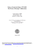 Cover page: Tobacco Control in Maine, 1979-2009: The Power of Strategic Collaboration