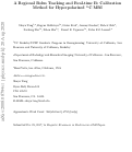 Cover page: A regional bolus tracking and real-time B<sub>1</sub> calibration method for hyperpolarized <sup>13</sup> C MRI.