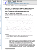 Cover page: Is There an Ace Up Our Sleeve? A Review of Interventions and Strategies for Addressing Behavioral and Neurobiological Effects of Adverse Childhood Experiences in Youth.