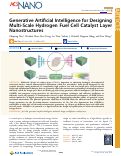 Cover page of Generative Artificial Intelligence for Designing Multi-Scale Hydrogen Fuel Cell Catalyst Layer Nanostructures.