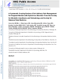 Cover page: A Systematic Scoping Review of Peridelivery Pain Management for Pregnant People With Opioid Use Disorder: From the Society for Obstetric Anesthesia and Perinatology and Society for Maternal Fetal Medicine.