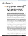 Cover page: COVID-Classifier: an automated machine learning model to assist in the diagnosis of COVID-19 infection in chest X-ray images.