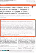 Cover page: Anti-α-synuclein immunotherapy reduces α-synuclein propagation in the axon and degeneration in a combined viral vector and transgenic model of synucleinopathy