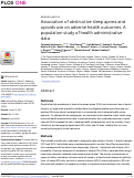 Cover page: Association of obstructive sleep apnea and opioids use on adverse health outcomes: A population study of health administrative data.