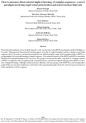 Cover page: How to measure observational implicit learning of complex sequences: a novel paradigm involving rapid visual presentation and serial reaction time task