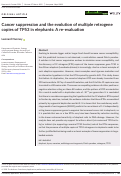 Cover page: Cancer suppression and the evolution of multiple retrogene copies of TP53 in elephants: A re‐evaluation