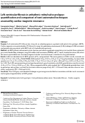 Cover page: Left ventricular fibrosis in arrhythmic mitral valve prolapse: quantification and comparison of semi-automated techniques assessed by cardiac magnetic resonance.