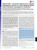 Cover page: Maternal CD4+ T cells protect against severe congenital cytomegalovirus disease in a novel nonhuman primate model of placental cytomegalovirus transmission