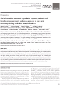 Cover page: An informatics research agenda to support patient and family empowerment and engagement in care and recovery during and after hospitalization.