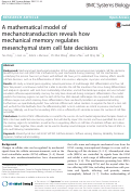 Cover page: A mathematical model of mechanotransduction reveals how mechanical memory regulates mesenchymal stem cell fate decisions