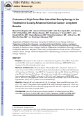 Cover page: Outcomes of High-Dose-Rate Interstitial Brachytherapy in the Treatment of Locally Advanced Cervical Cancer: Long-term Results