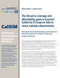 Cover page: The Threat to Coverage and Affordability Gains in Covered California if Congress Fails to Renew Subsidy Enhancements