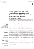 Cover page: Immunophenotype Discovery, Hierarchical Organization, and Template-Based Classification of Flow Cytometry Samples