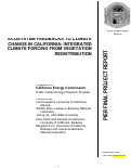 Cover page: Ecosystem Feedbacks To Climate Change In California: Integrated Climate Forcing From Vegetation Redistribution