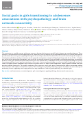 Cover page: Social goals in girls transitioning to adolescence: associations with psychopathology and brain network connectivity