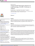 Cover page: Using machine learning to improve our understanding of COVID-19 infection in children.