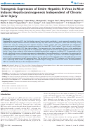 Cover page: Transgenic Expression of Entire Hepatitis B Virus in Mice Induces Hepatocarcinogenesis Independent of Chronic Liver Injury